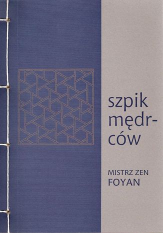 Szpik mędrców mistrz zen Foyan - okladka książki