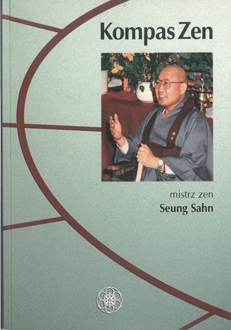 Kompas zen mistrz zen Seung Sahn - okladka książki