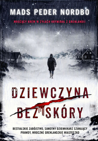 Dziewczyna bez skóry Mads Peder Nordbo - okladka książki