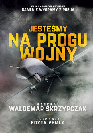 Jesteśmy na progu wojny Waldemar Skrzypczak - okladka książki