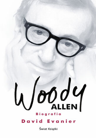 Woody Allen. Biografia David Evanier - okladka książki