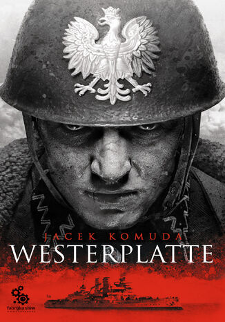 Westerplatte Jacek Komuda - okladka książki
