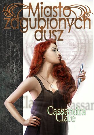 Miasto zagubionych dusz Cassandra Clare - okladka książki