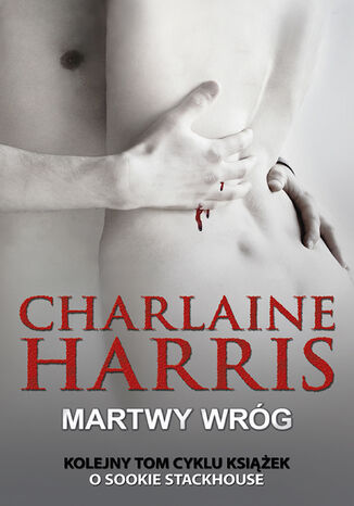 Martwy wróg Charlaine Harris - okladka książki