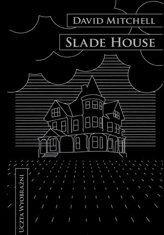 Slade House David Mitchell - okladka książki