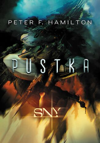 Pustka: Sny Peter F. Hamilton - okladka książki