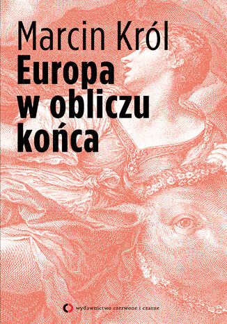 Europa w obliczu końca Marcin Król - okladka książki