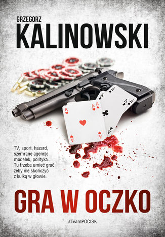 Gra w oczko Grzegorz Kalinowski - okladka książki