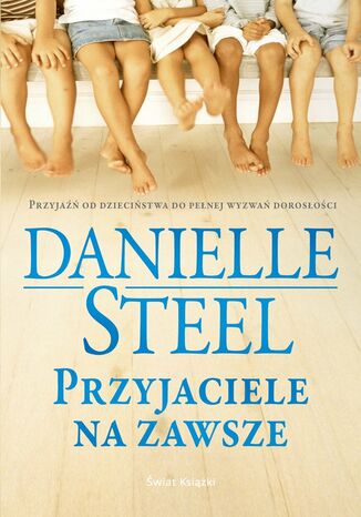 Przyjaciele na zawsze Danielle Steel - okladka książki