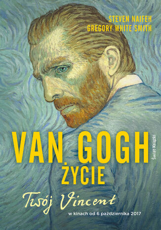 Van Gogh. Życie Steven Naifeh, Gregory White Smith - okladka książki
