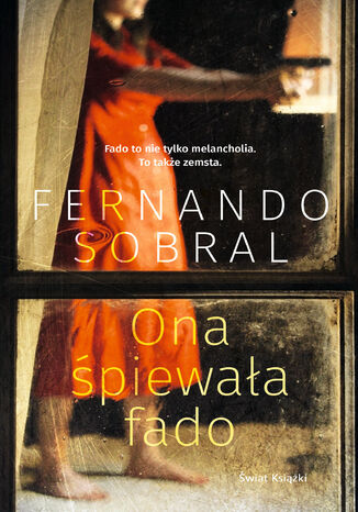 Ona śpiewała fado Fernando Sobral - okladka książki