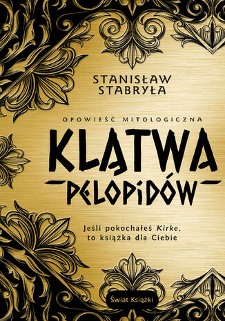 Klątwa Pelopidów. Opowieść mitologiczna Stanisław Stabryła - okladka książki