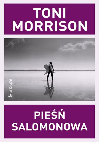 Pieśń Salomonowa Toni Morrison - okladka książki