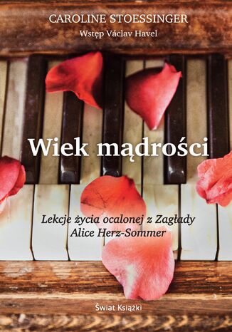 Wiek mądrości Caroline Stoessinger - okladka książki
