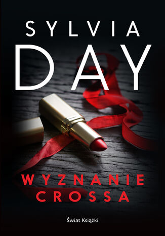 Wyznanie Crossa Sylvia Day - okladka książki