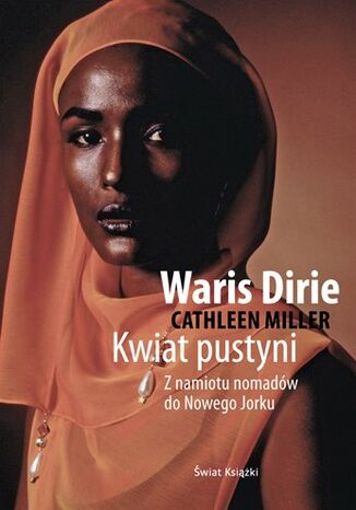 Kwiat pustyni Waris Dirie - okladka książki