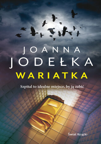 Wariatka Joanna Jodełka - okladka książki