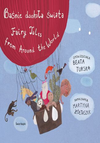 Baśnie dookoła świata. Fairy Tales from Around the World Beata Turska - okladka książki