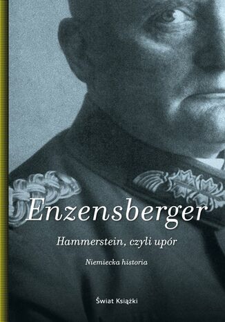Hammerstein, czyli upór Hans Magnus Enzensberger - okladka książki