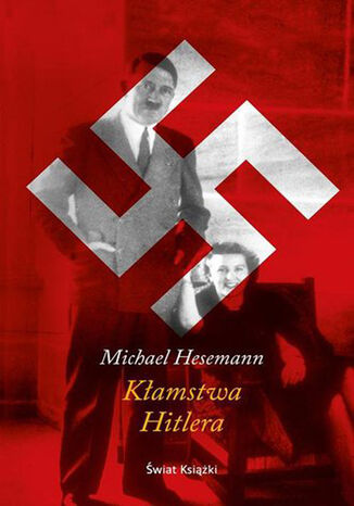 Kłamstwa Hitlera Michael Hesemann - okladka książki