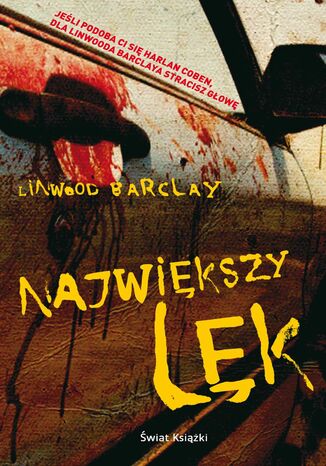 Największy lęk Linwood Barclay - okladka książki