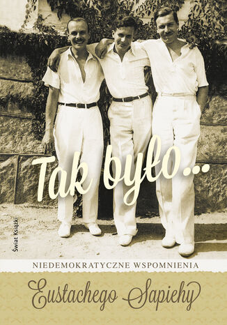 Tak było Eustachy Sapieha - okladka książki