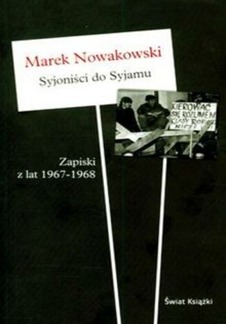 Syjoniści do Syjamu Marek Nowakowski - okladka książki