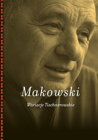 Wariacje Tischnerowskie Jarosław Makowski - okladka książki