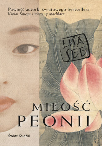 Miłość Peonii Lisa See - okladka książki