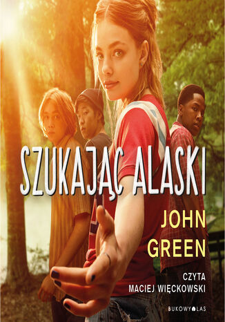 Szukając Alaski John Green - okladka książki