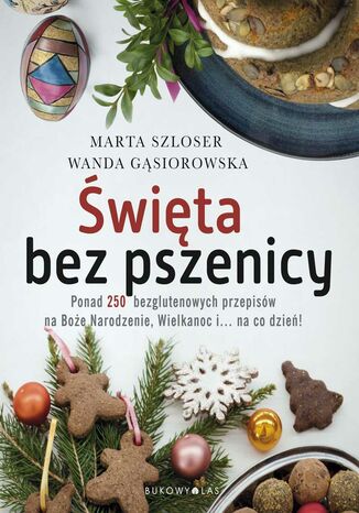 Święta bez pszenicy Marta Szloser, Wanda Gąsiorowska - audiobook CD