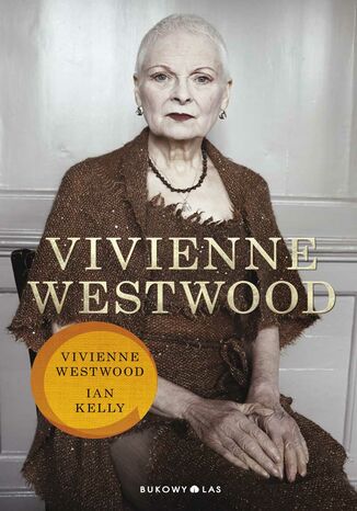 Vivienne Westwood Vivienne Westwood, Ian Kelly - okladka książki