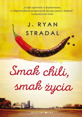 Smak chili, smak życia J. Ryan Stradal - okladka książki
