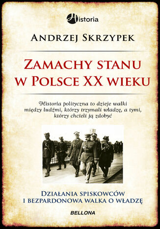 Zamachy stanu w Polsce w XX wieku Andrzej Skrzypek - okladka książki