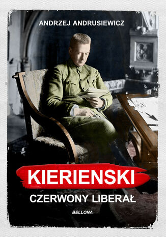 Kiereński. Czerwony liberał Andrzej Andrusiewicz - okladka książki