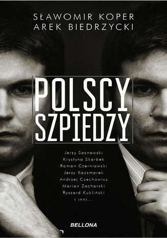 Polscy szpiedzy Sławomir Koper, Arek Biedrzycki - okladka książki
