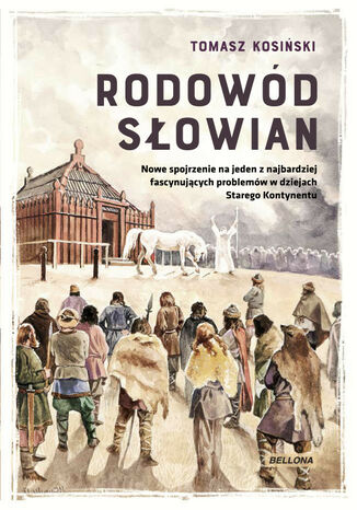 Rodowód Słowian Tomasz Kosiński - okladka książki