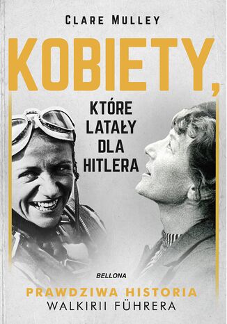 Kobiety, które latały dla Hitlera Clare Mulley - okladka książki