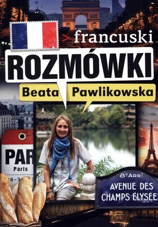 Rozmówki. Francuski Beata Pawlikowska - okladka książki
