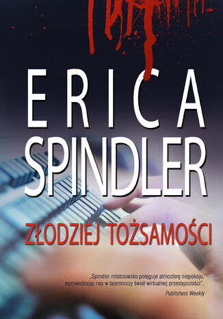 Złodziej tożsamości Erica Spindler - okladka książki