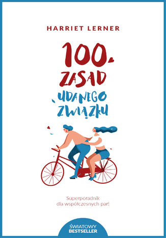 100 zasad udanego związku. 100 zasad udanego związku Harriet Lerner - okladka książki