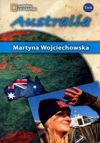 Australia. Kobieta na krańcu świata Martyna Wojciechowska - okladka książki