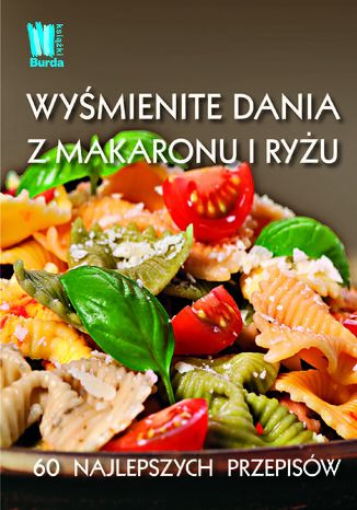 Wyśmienite dania z makaronu i ryżu  - okladka książki