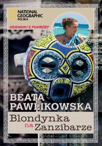 Blondynka na Zanzibarze Beata Pawlikowska - okladka książki