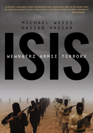 ISIS. Wewnątrz armii terroru Michael Weiss, Hassan Hassan - okladka książki