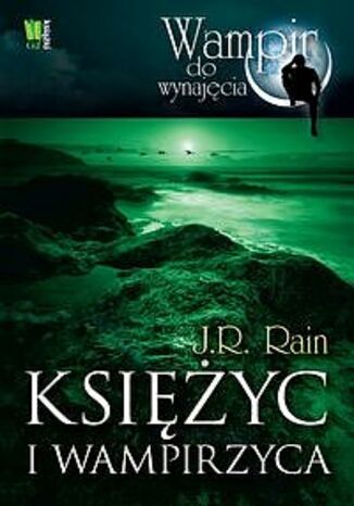 Księżyc i wampirzyca J. R. Rain - okladka książki
