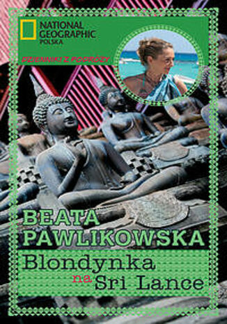 Blondynka na Sri Lance Beata Pawlikowska - okladka książki