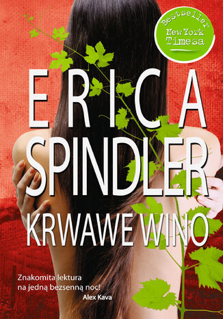 Krwawe wino Erica Spindler - okladka książki