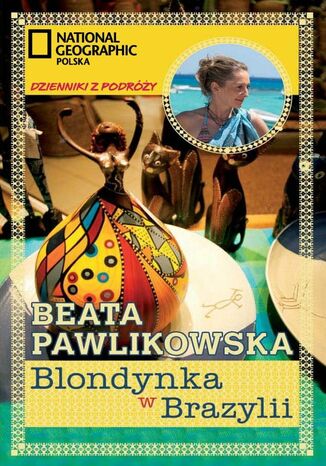 Blondynka w Brazylii Beata Pawlikowska - okladka książki