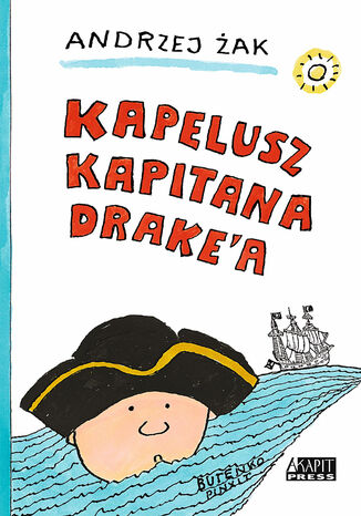 Kapelusz kapitana Drake'a Andrzej Żak - okladka książki